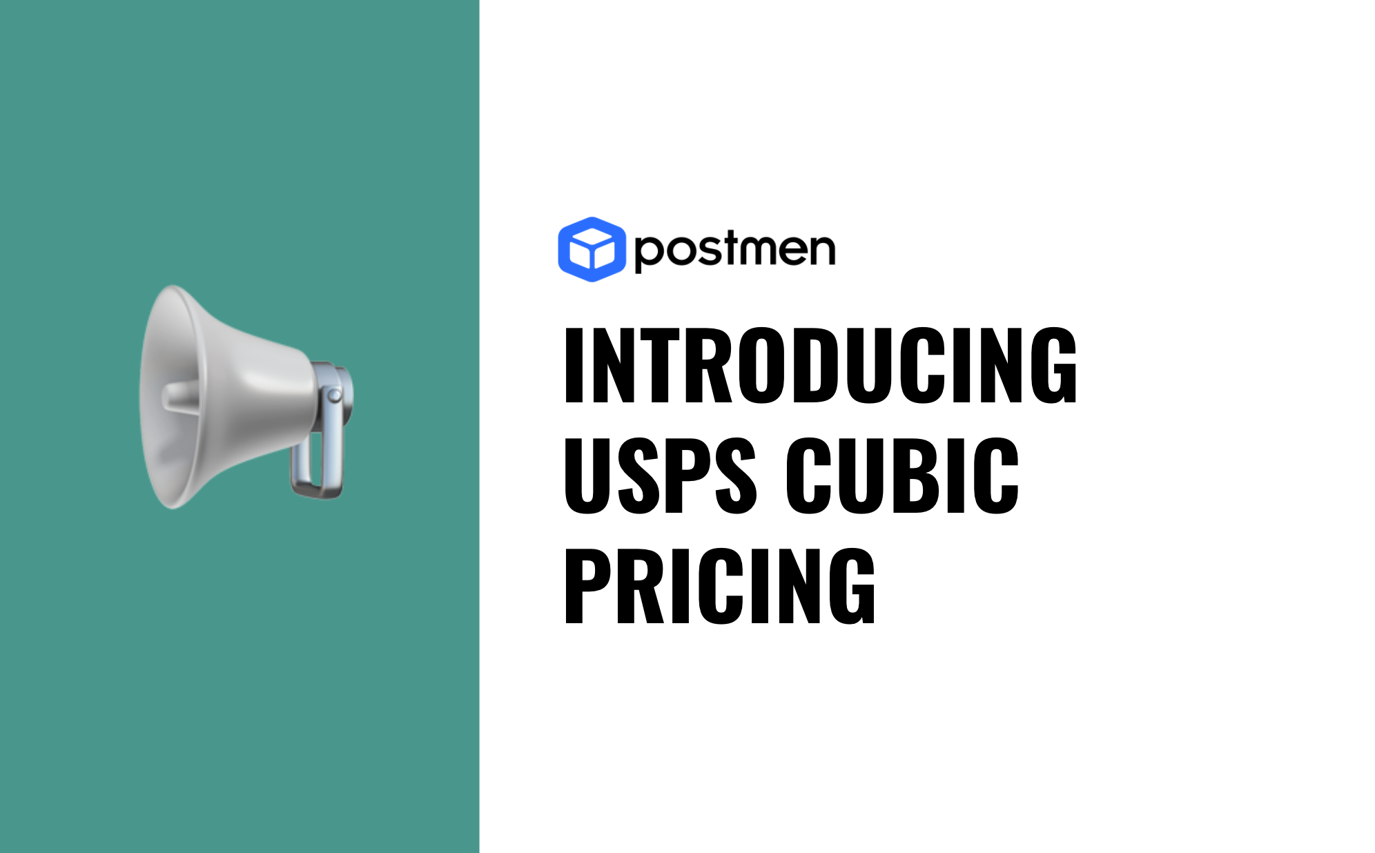 Reduce shipping costs with Postmen’s  USPS Cubic Pricing