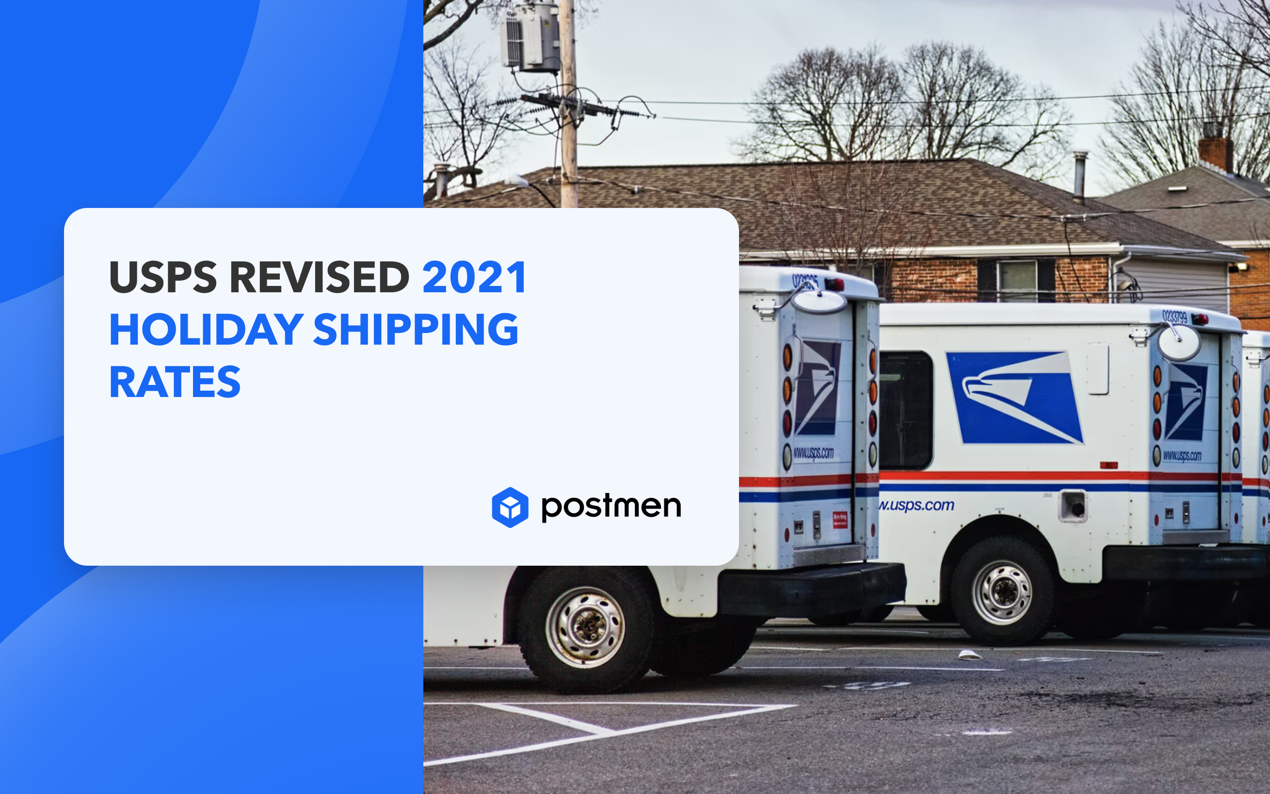 USPS announced a temporary increase in the shipping rates for 2021 festive season